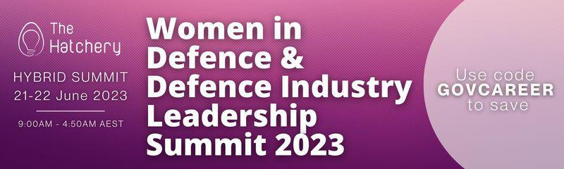 Women in Defence & Defence Industry Leadership Summit 2023